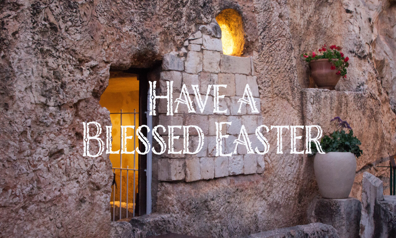 Have a Blessed Easter from your family at Maranatha Tours
