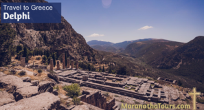 Explore Delphi Greece Travel with Purpose Maranatha Tours