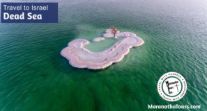 Dead Sea Tour Explore Israel Travel with Maranatha Tours