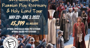 Oberammergau Germany & Israel Tour Return To Travel Special 2022