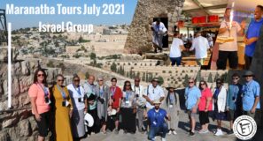 Israel Tours Update July 2021 Maranatha Tours Group Tour