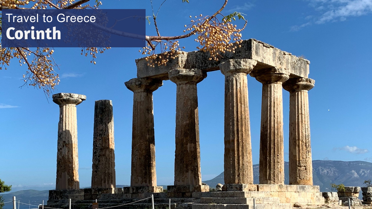 Explore Corinth Greece Time to Travel Maranatha Tours