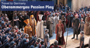 Explore Oberammergau Passion Play Germany Tour Maranatha Tours
