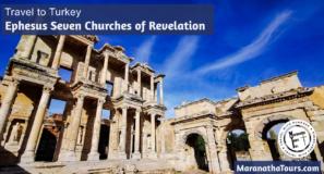 Ephesus Turkey Tour Seven Churches of Revelation