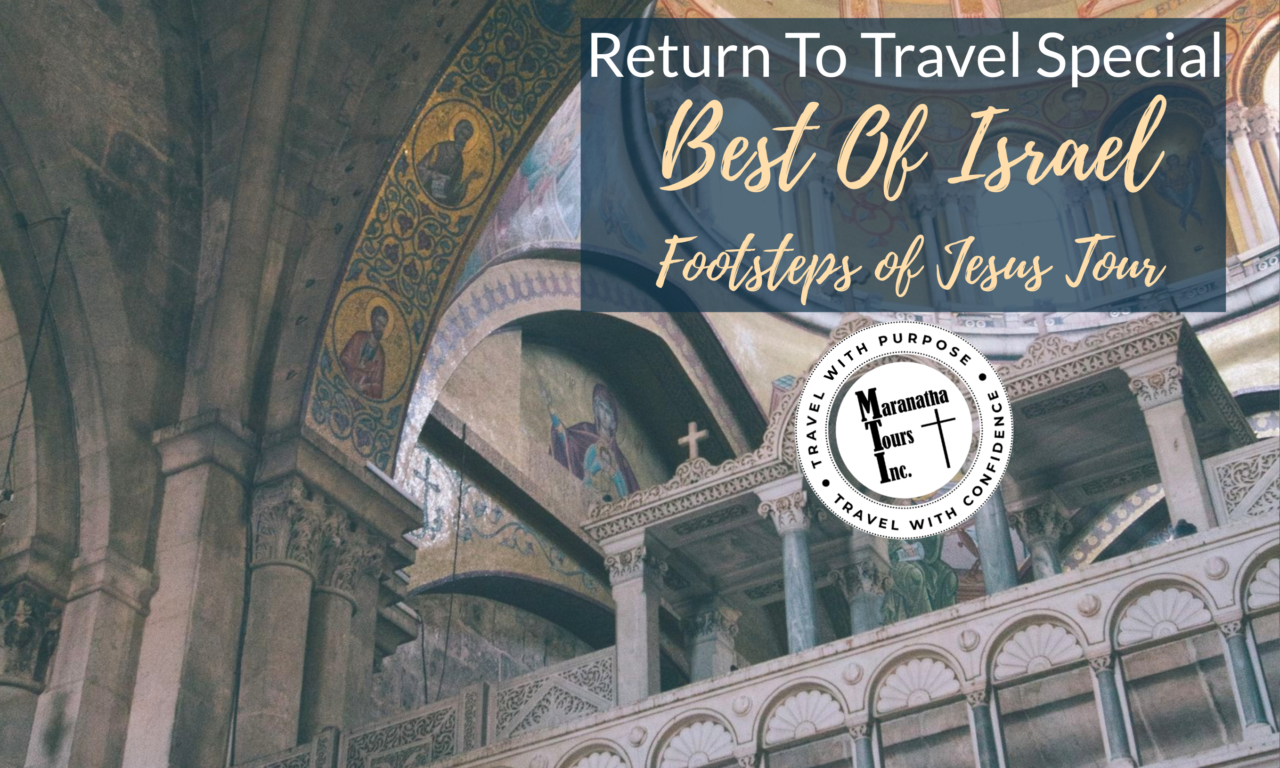 Israel Tour Return To Travel Summer Special 2022 Travel