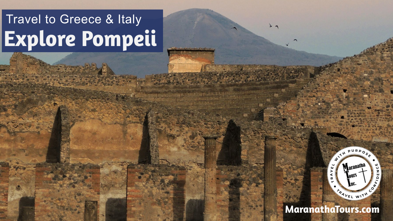 Travel to Greece & Italy Tour Explore Pompeii Italy