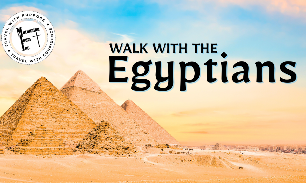 Walk with the Egyptians