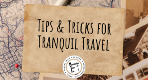 Tips and Tricks for Tranquil Travel
